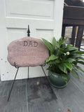 Dad (Sons first hero, daughters first love) Stone